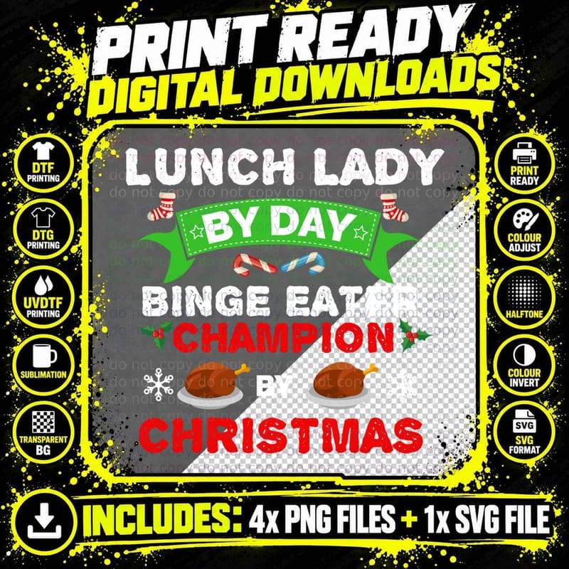 Lunch Lady Binge Eater Food Xmas Christmas Holidays Gift Png SVG Digital Bundle