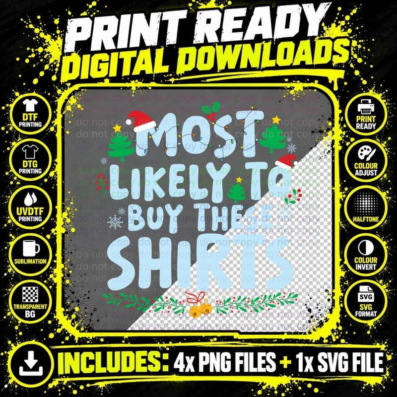 Most Likely to Buy These Shirts Family Matching Png SVG Digital Bundle