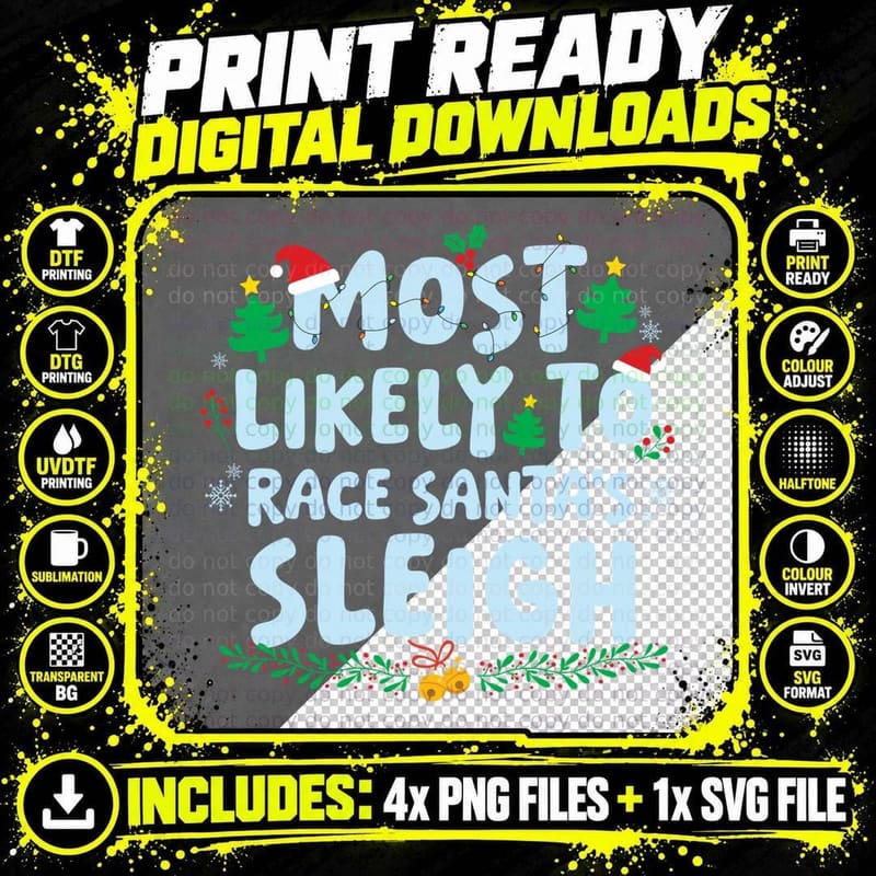 Most Likely to Race Santa's Sleigh Family Matching Png SVG Digital Bundle