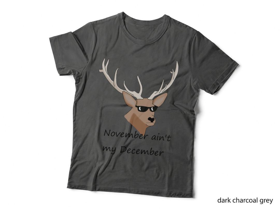 November Ain't My December Crewneck Sweatshirt T-Shirt