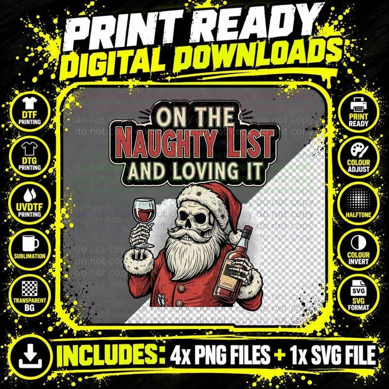 On the Naughty List and Loving It Skeleton Santa Wine Png SVG Digital Bundle