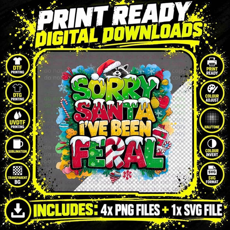 Sorry Santa I've Been Feral Funny Raccoon Christmas Png SVG Digital Bundle