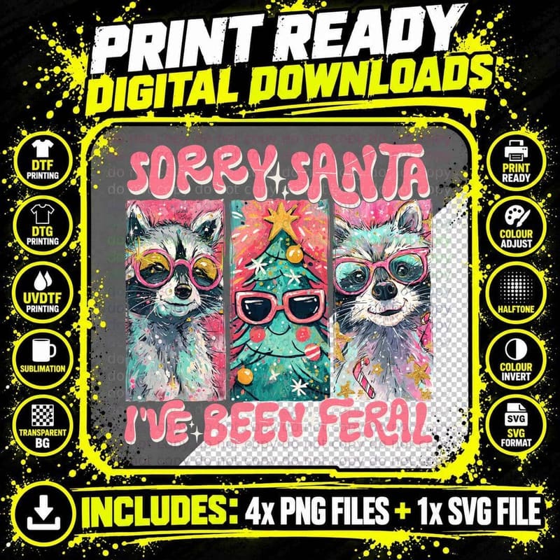Sorry Santa I've Been Feral Funny Raccoon Christmas Tree Png SVG Digital Bundle