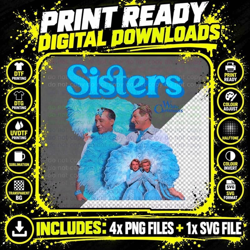 White Christmas Sisters (Reprise) T-Shirt Png SVG Digital Bundle