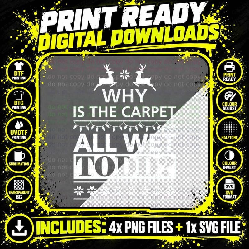 Why Is the Carpet All Wet Todd - Christmas Vacation Png SVG Digital Bundle