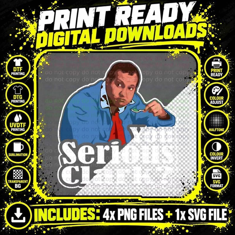 You Serious Clark Funny Christmas Vacation Cousin Eddie Png SVG Digital Bundle
