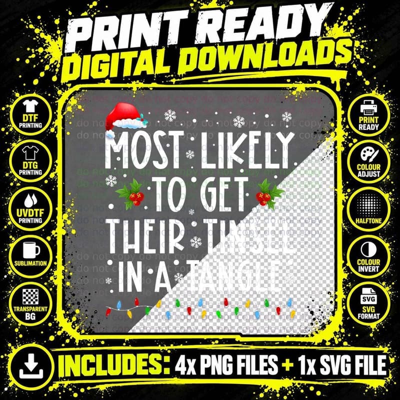 Most Likely to Get Ir Tinsel in a Tangle Family Png SVG Digital Bundle