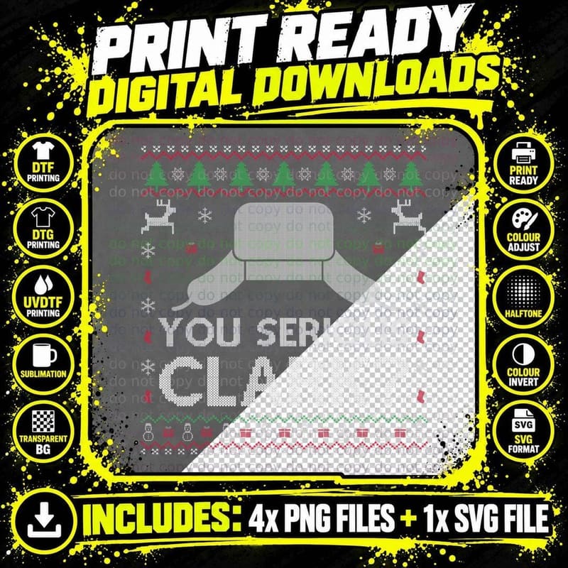 You Serious Clark Ugly Sweater Christmas T T-Shirt Png SVG Digital Bundle