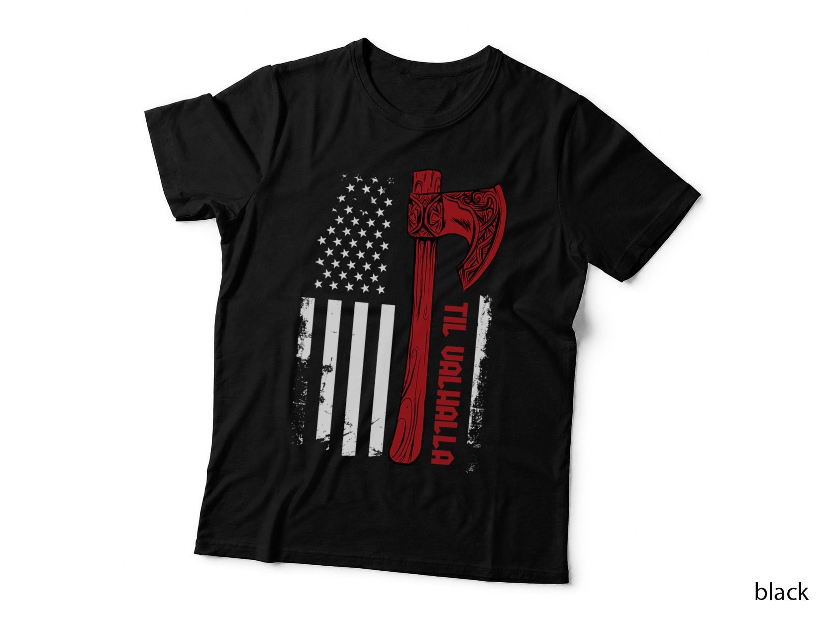 American Viking Axe Flag - Til Valhalla - Norse Mythology T-Shirt
