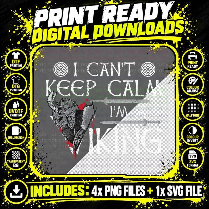 I Can't Keep Calm I'm a Viking - Nordic Celtic Culture Png SVG Digital Bundle