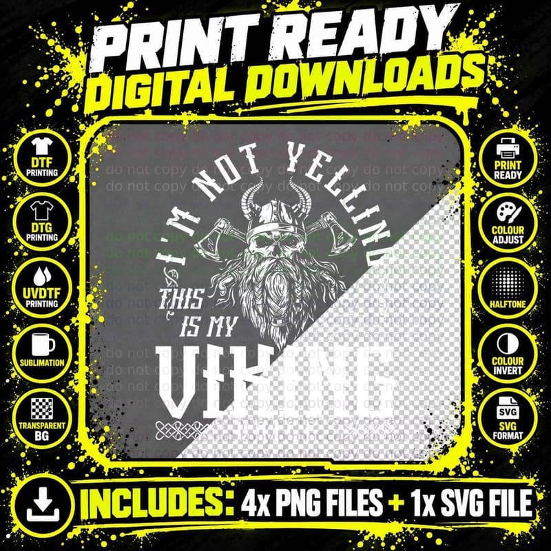 I'm Not Yelling This Is My Viking Voice North Myth Png SVG Digital Bundle