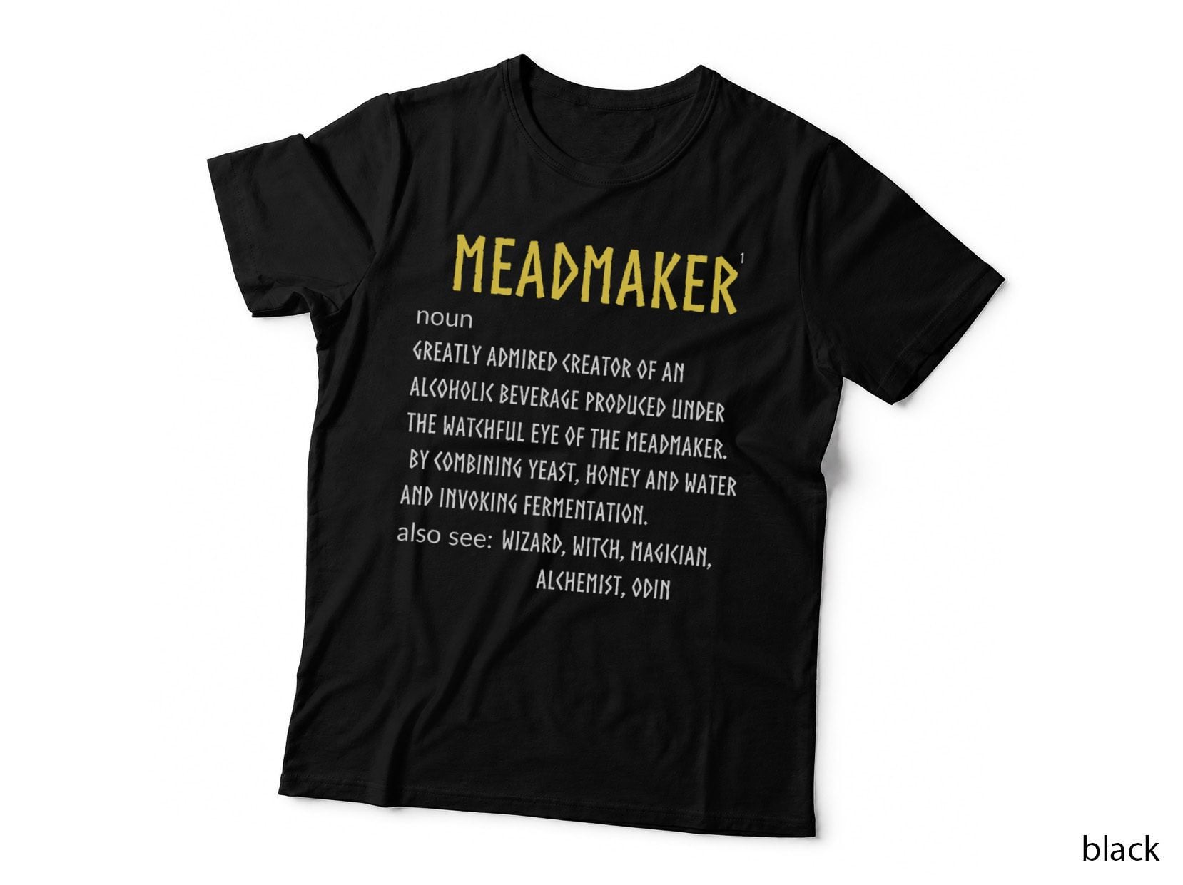 Mead Maker Definition. Humorous, Odin, Wizard Alchemist T-Shirt