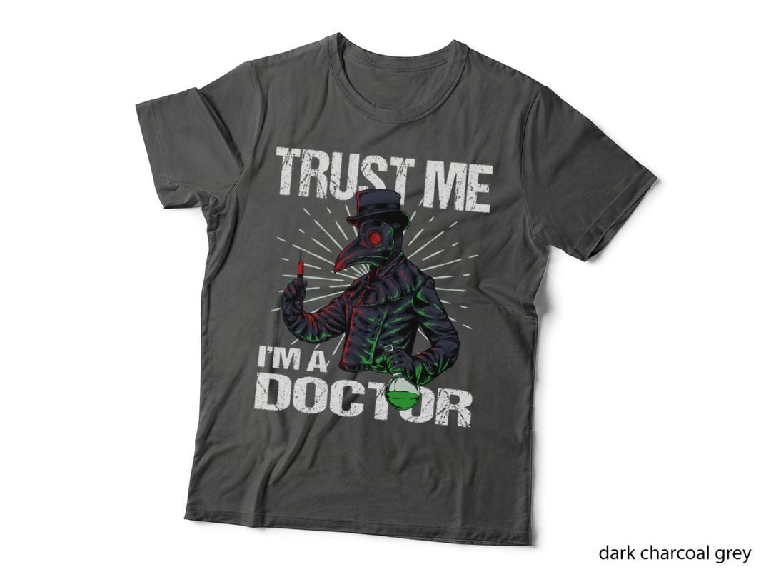 Trust Me I'm a Doctor Plague Doctor Medieval T-Shirt
