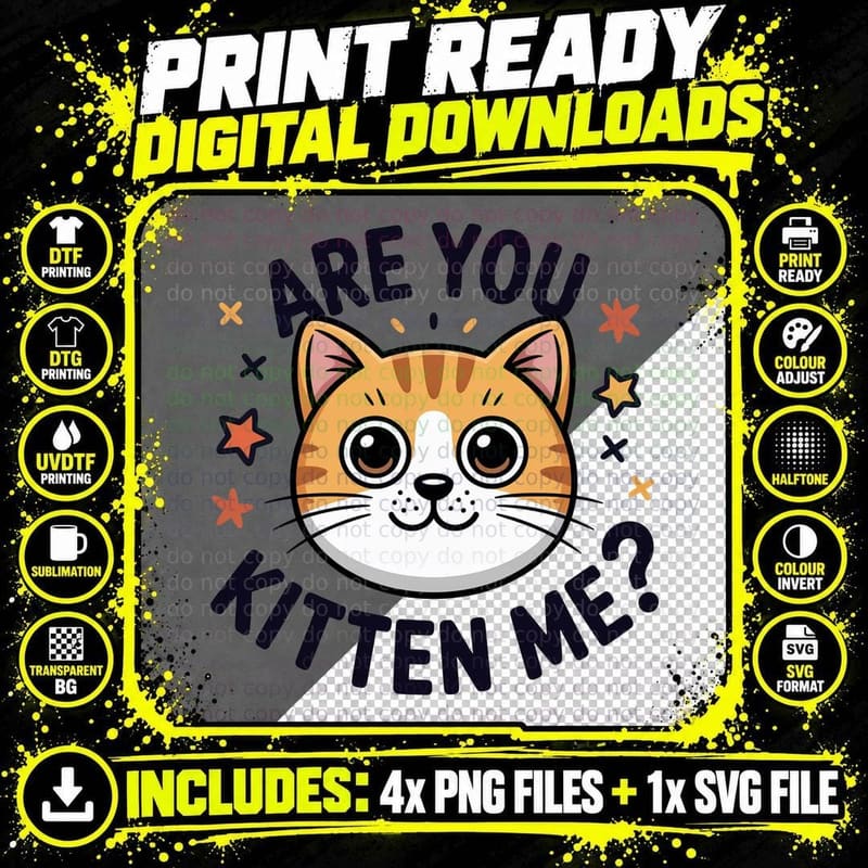 Are You Kitten Me Funny Cat T-Shirt Png SVG Digital Bundle