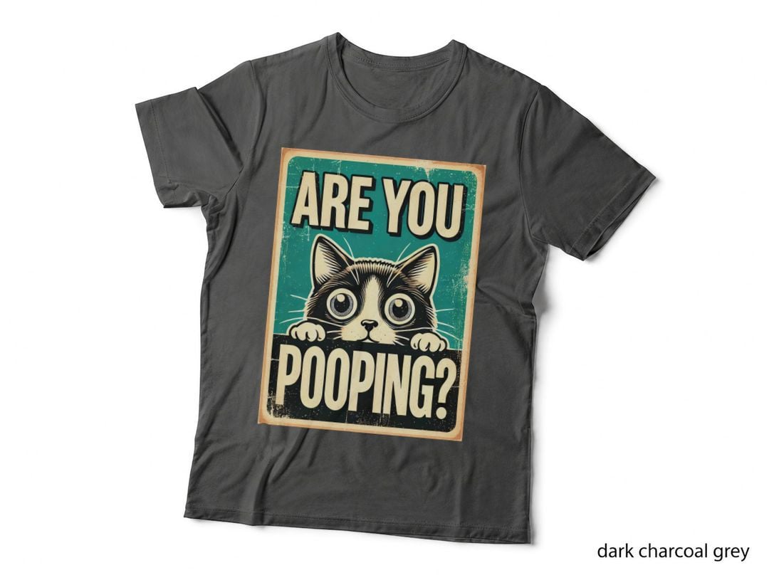 Are You Pooping Funny Cat T-Shirt, Cat Peeking Over Sign Graphic Tee