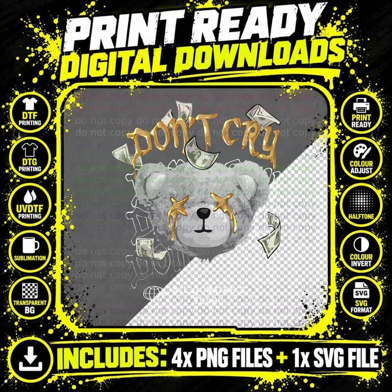 Don't Cry Millionaires Tears Bear with Money Gold Png SVG Digital Bundle