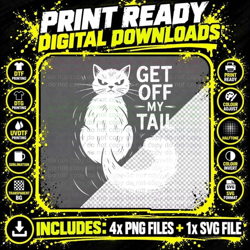 Get off My Tail Cat T-Shirt, Angry Cat with Curled Tail Png SVG Digital Bundle