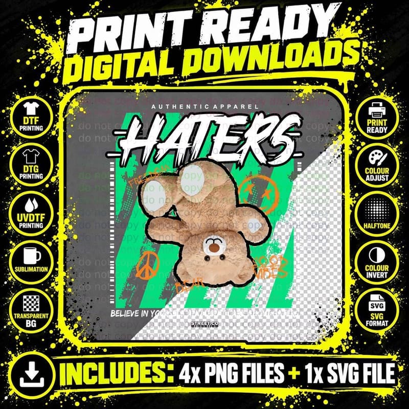 Haters Believe in Yourself and Don't Care Tan Bear on Png SVG Digital Bundle