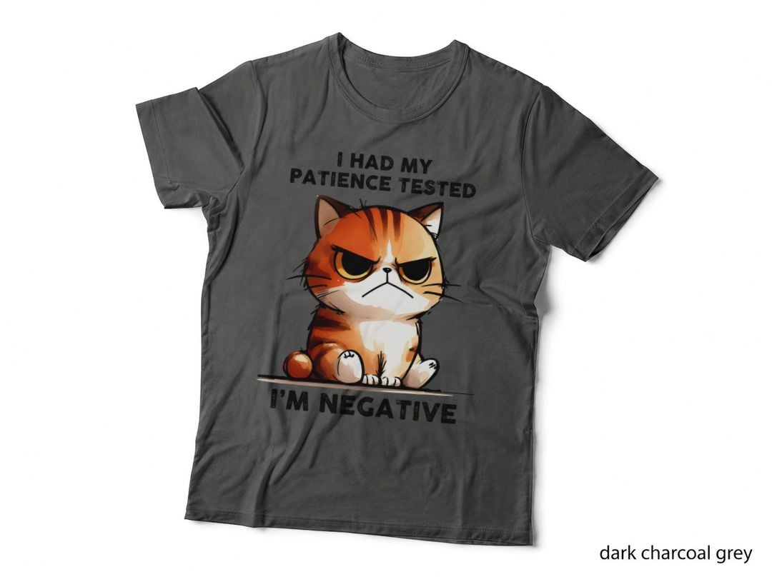 I Had My Patience Tested I'm Negative Funny Cat T-Shirt