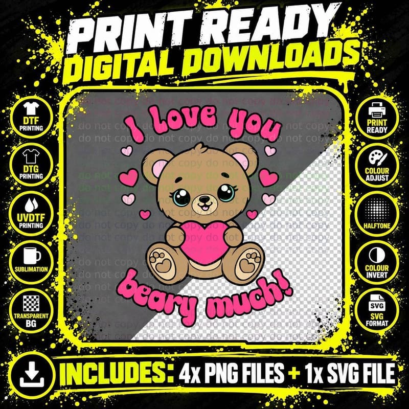 I Love You Beary Much Bear Heart Cute T-Shirt Png SVG Digital Bundle