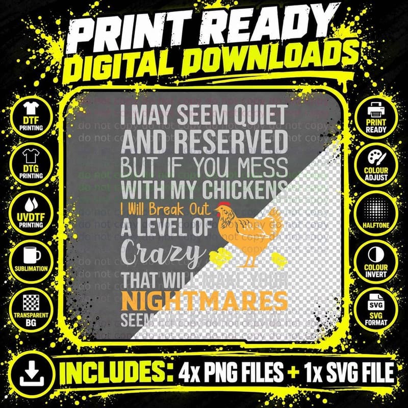 I May Seem Quiet and Reserved but If You Mess with My Png SVG Digital Bundle