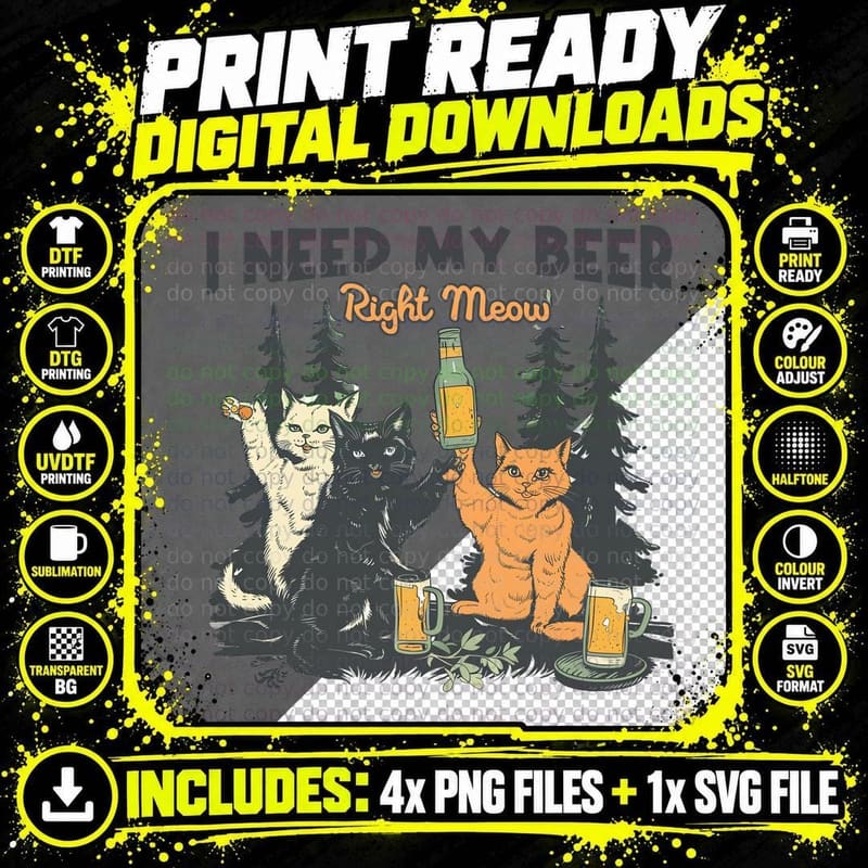 I Need My Beer Right Meow Cat T-Shirt Png SVG Digital Bundle