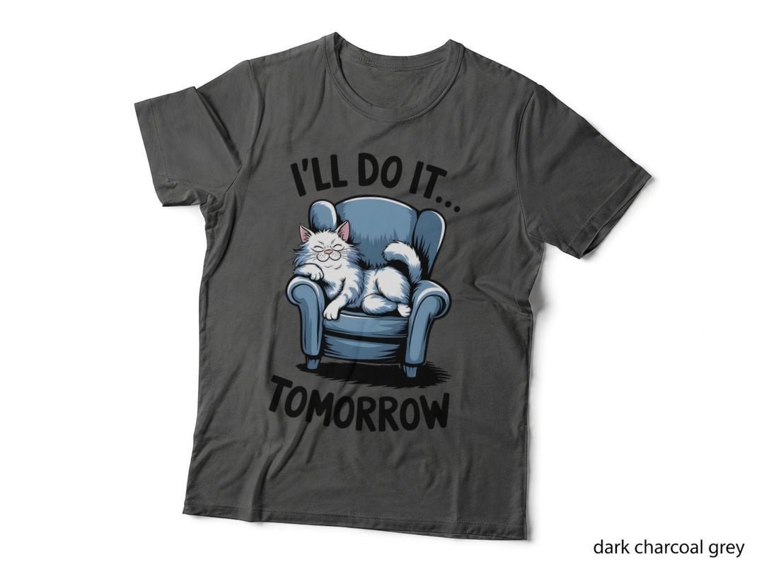 I'll Do It... Tomorrow Cat T-Shirt, Lazy Cat Lounging in Chair Graphic Tee