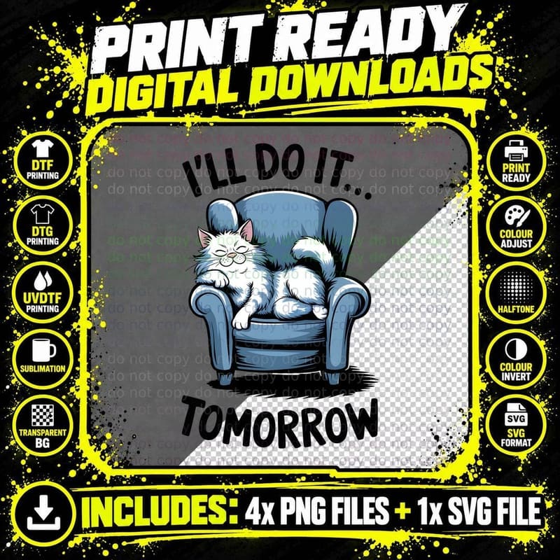 I'll Do It... Tomorrow Cat T-Shirt Png SVG Digital Bundle