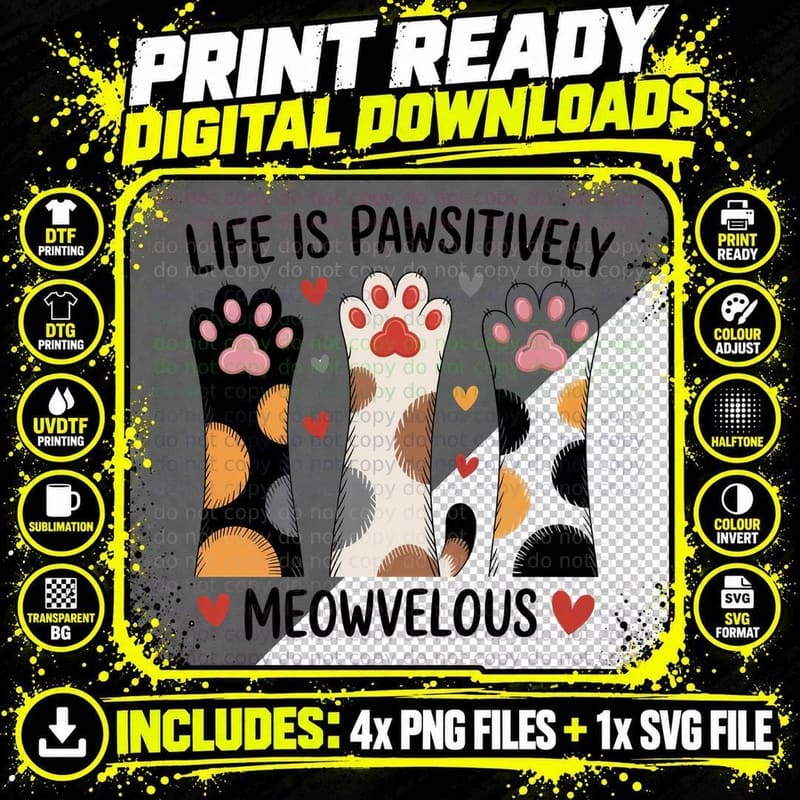 Life Is Pawsitively Meowvelous Cat T-Shirt Png SVG Digital Bundle