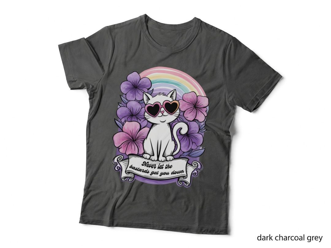 Never Let the Bastards Get You Down Cat T-Shirt, Whimsical Cat with Heart
