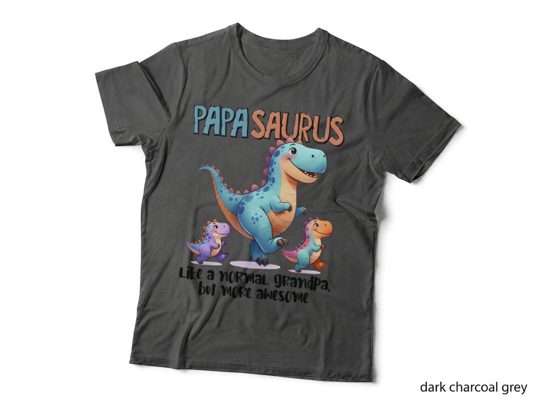 Papa Saurus Like a Normal Grandpa but More Awesome Fathers Day T-Shirt