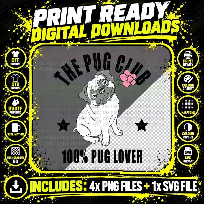 The Pug Club the 100 Lover White Dog Pink Flower Cute Png SVG Digital Bundle