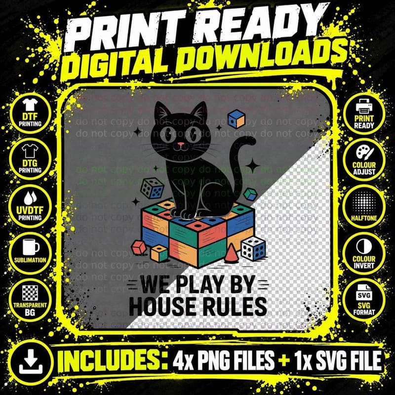 We Play by House Rules Cat T-Shirt Png SVG Digital Bundle