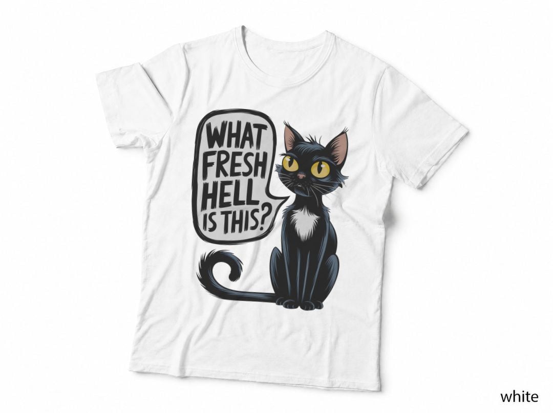 What Fresh Hell Is This Cat T-Shirt, Black Cat with Speech Bubble Graphic Tee