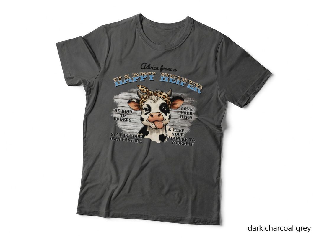 Advice from a Happy Heifer Be Kind to Udders Stay in Your Highland Cow T-Shirt