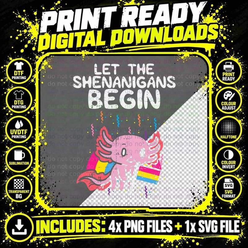 Axolotl Pansexual Flag Shenanigans Begin Pan Pride LGBTQ Png SVG Digital Bundle