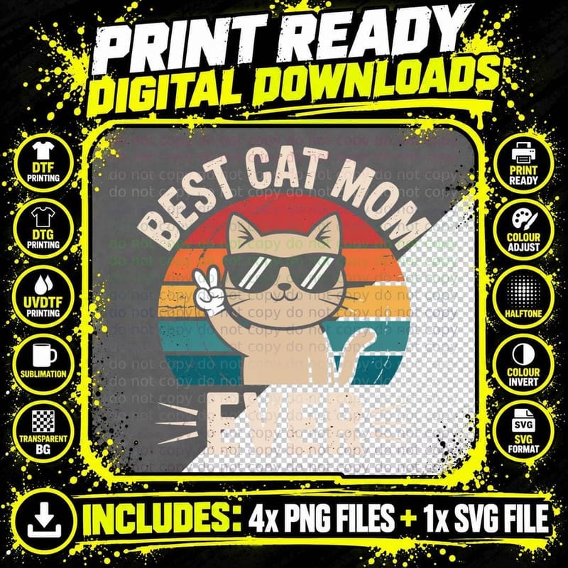 Best Cat Mom Ever Funny Mama T-Shirt Png SVG Digital Bundle