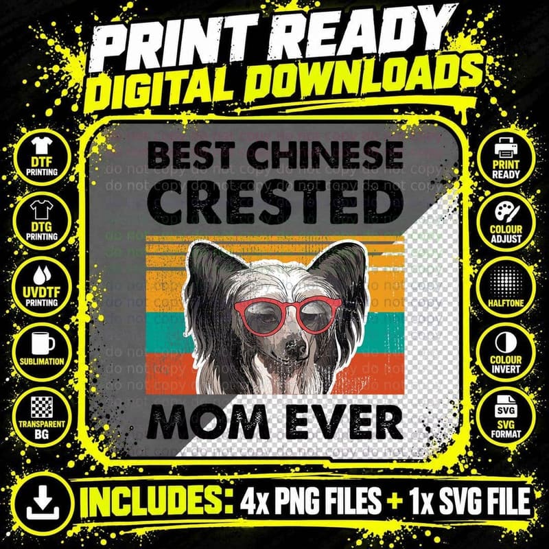 Best Chinese Crested Mom Ever Dog Sunglasses Mother's Png SVG Digital Bundle