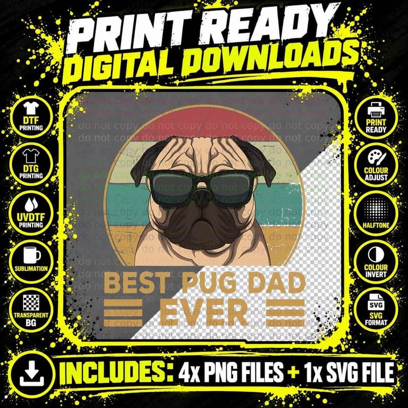 Best Pug Dad Ever Funny Pug Dog Gift for Men and Boys Png SVG Digital Bundle