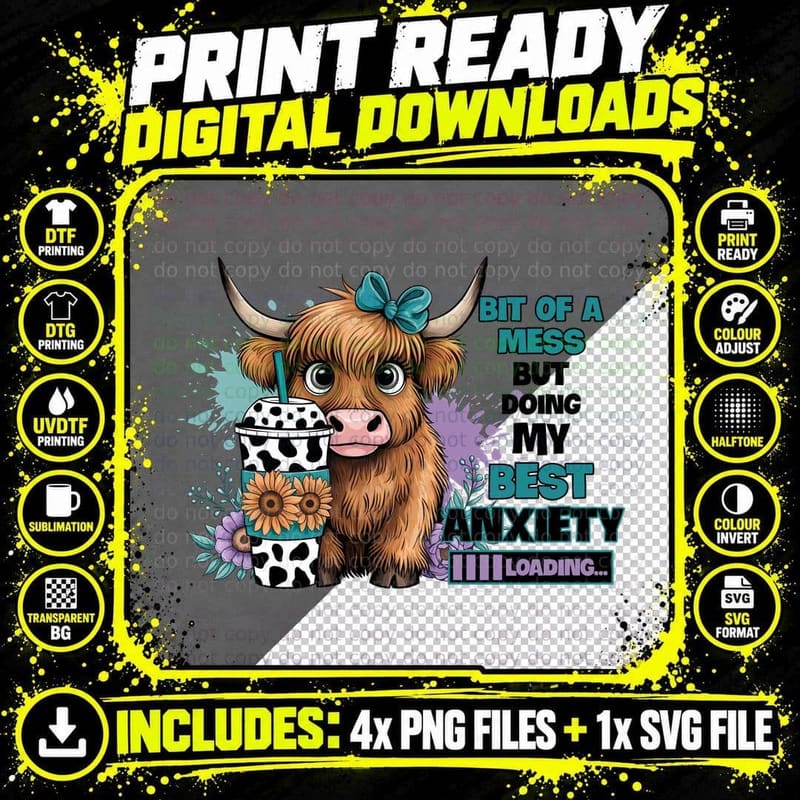 Bit of a Mess but Doing My Best Anxiety Loading... Png SVG Digital Bundle
