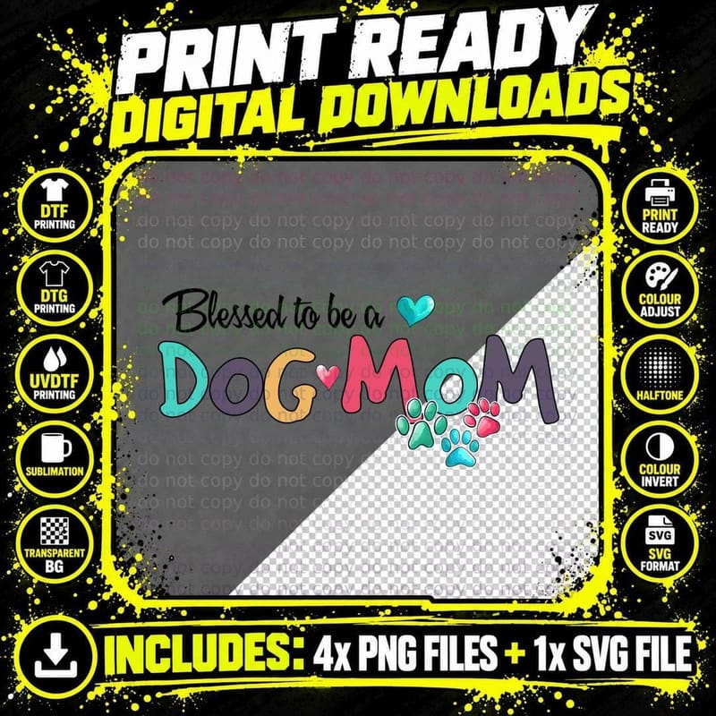 Blessed to Be a Dog Mom Mothers Day T-Shirt Png SVG Digital Bundle