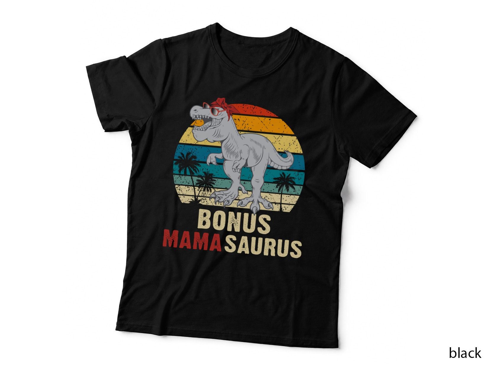Bonus Mamasaurus Funny Mama T-Shirt, Dinosaur Wearing Sunglasses with Graphic