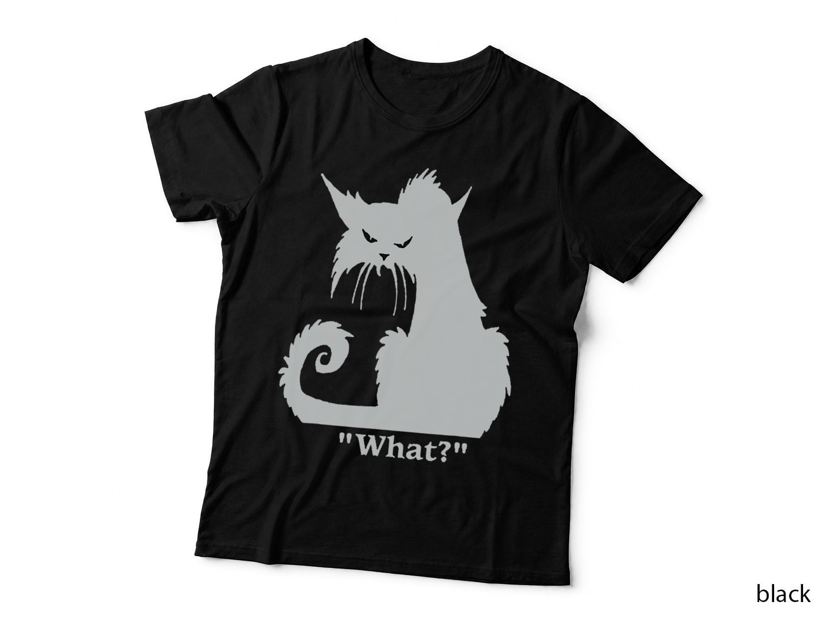 Cat What Funny, Cat Lover Gift, Humor for Women, Animal Enthusiast T-Shirt