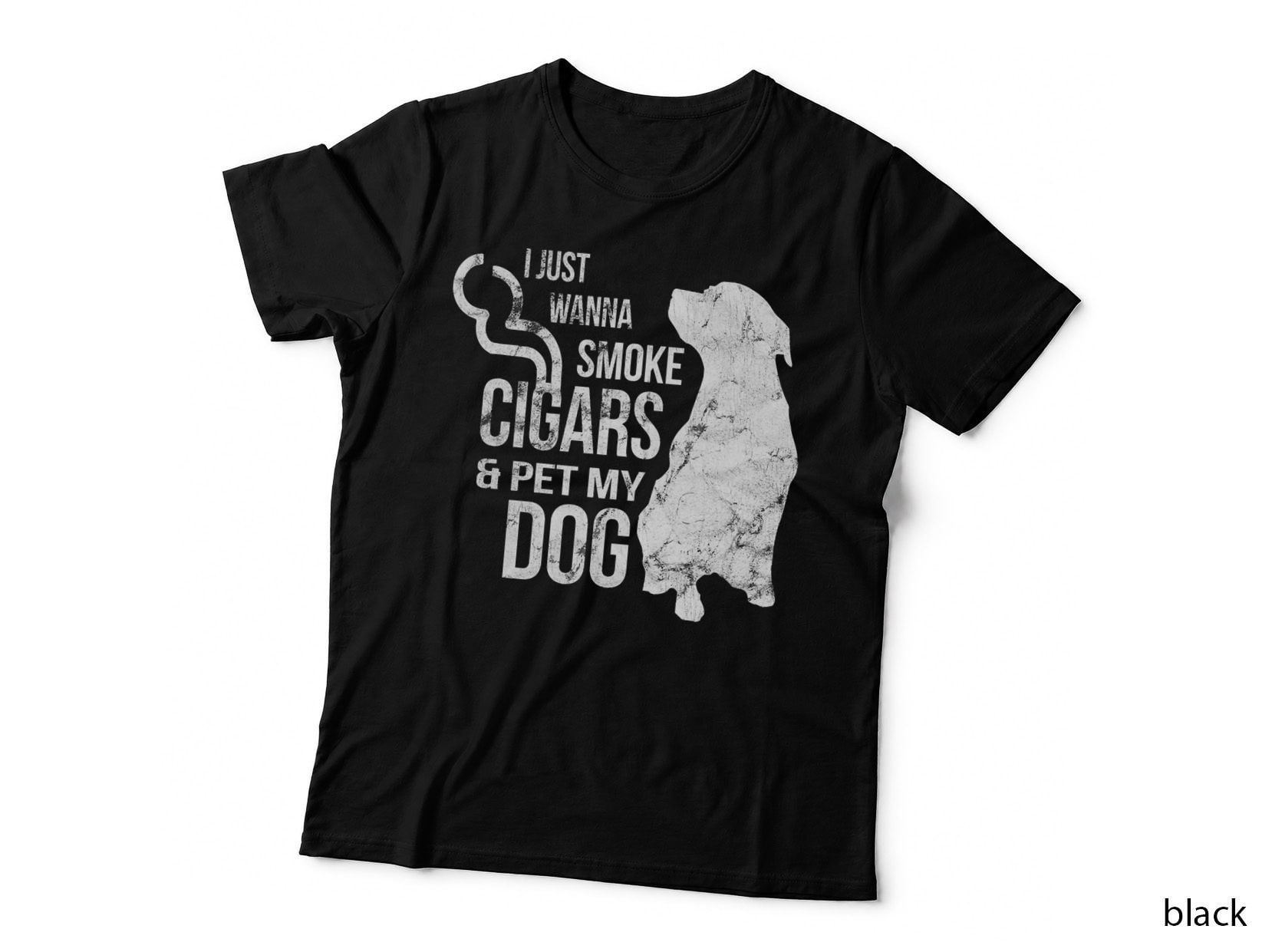 Cigar and Dog Lover Cigars to Smoke and Pet the Dog, for Men T-Shirt