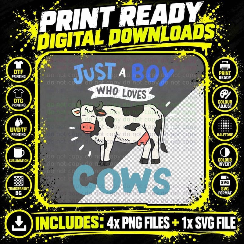 Cow Just a Boy Who Loves Cows Gift for Cow Lovers Png SVG Digital Bundle