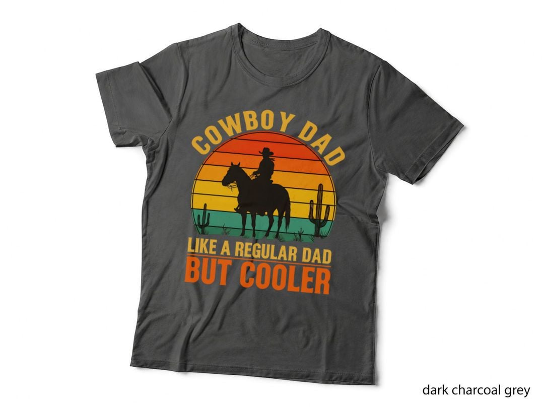 Cowboy Dad Like a Regular Dad but Cooler Horse T-Shirt