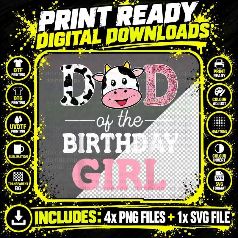 Dad of the Birthday Girl Shirt Farm Cow Daddy Papa 1st Png SVG Digital Bundle