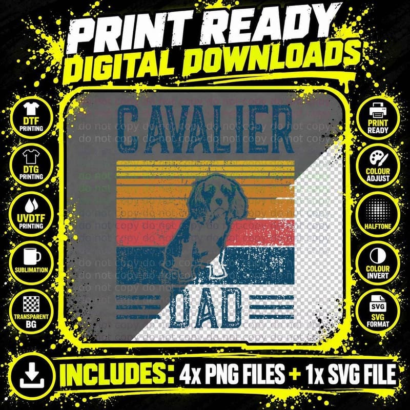 Dog Cavalier King Charles Spaniel - Vintage Cavalier Dad Png SVG Digital Bundle