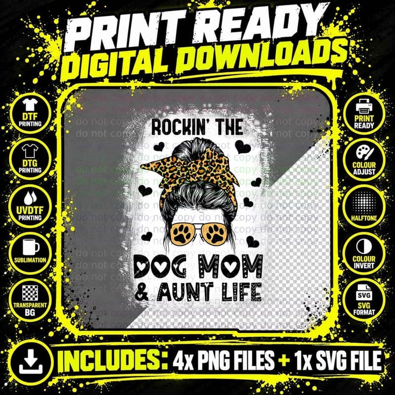 Dog Mom Aunt Life Cute Dog Lover Mother's Day Auntie Png SVG Digital Bundle