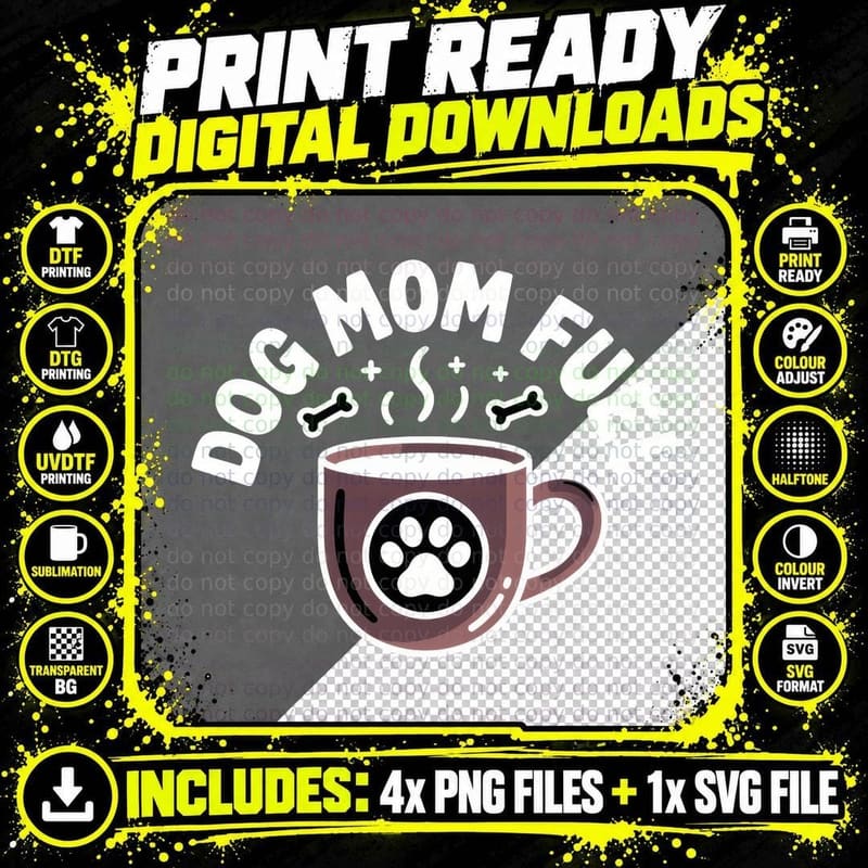 Dog Mom Fuel Funny Mama T-Shirt, Coffee Mug with Paw Png SVG Digital Bundle